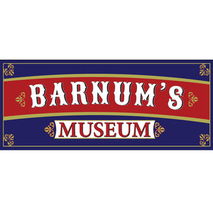 Barnum's Museum Sign